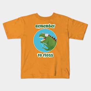 Remember to Floss Kids T-Shirt